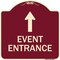 Signmission Event Entrance With Up Arrow Heavy-Gauge Aluminum Architectural Sign, 18" H, BU-1818-24087 A-DES-BU-1818-24087 - alternate 1